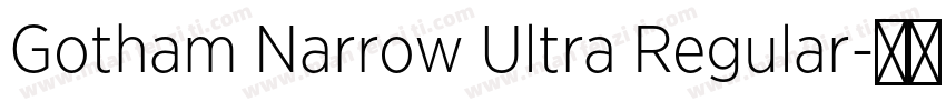 Gotham Narrow Ultra Regular字体转换